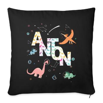 ANTON - Beautiful boy name with dinosaur - Sofa pillowcase 17,3'' x 17,3'' (45 x 45 cm) - black - Front