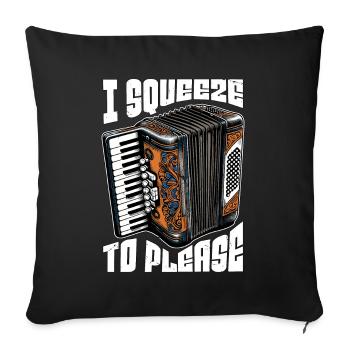 Accordion I Squeeze To Please Musical Instrument - Sofa pillowcase 17,3'' x 17,3'' (45 x 45 cm) - black - Front