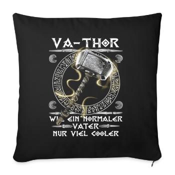 VA-THOR For the coolest dad Epic and humorous - Sofa pillowcase 17,3'' x 17,3'' (45 x 45 cm) - black - Front