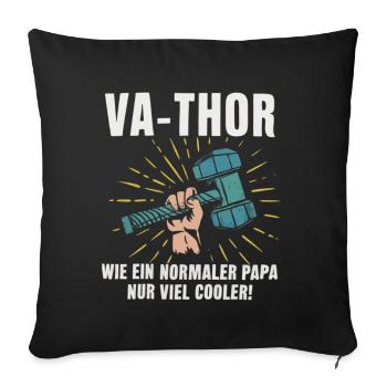 VA-THOR For the coolest dad Epic and humorous - Sofa pillowcase 17,3'' x 17,3'' (45 x 45 cm) - black - Front
