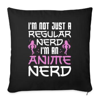 Not Regular Nerd Anime Nerd Japanese Anime Manga - Sofa pillowcase 17,3'' x 17,3'' (45 x 45 cm) - black - Front