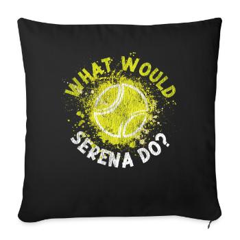 Funny Tennis Player Racket What - Sofa pillowcase 17,3'' x 17,3'' (45 x 45 cm) - black - Front