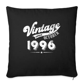 Vintage since October 1996 Birthday Gift - Sofa pillowcase 17,3'' x 17,3'' (45 x 45 cm) - black - Front
