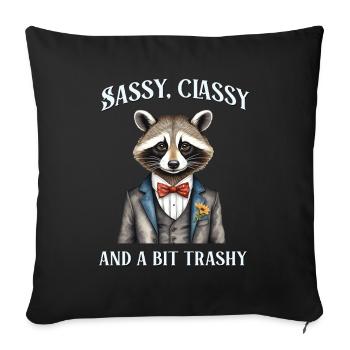 Sassy classy and a bit trashy - Sofa pillowcase 17,3'' x 17,3'' (45 x 45 cm) - black - Front