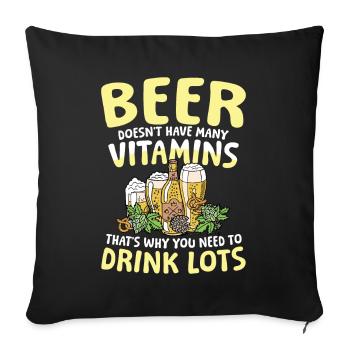 Beer doesn't have many vitamins - Sofakissenbezug 45 x 45 cm - Schwarz - Vorne