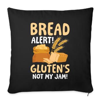 Bread alert Gluten's not my jam - Sofakissenbezug 45 x 45 cm - Schwarz - Vorne