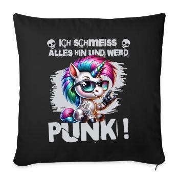 I don't care - Schmeiss alles hin werd Punk Punkrock - Sofa pillowcase 17,3'' x 17,3'' (45 x 45 cm) - black - Front