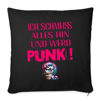 I don't care - Schmeiss alles hin werd Punk Punkrock - Sofa pillowcase 17,3'' x 17,3'' (45 x 45 cm) - black - Front