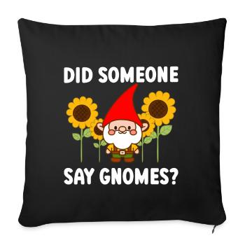 Quelqu’un a-t-il dit gnomes ? Gnome de jardinage drôle - Housse de coussin décorative 45 x 45 cm - noir - Devant