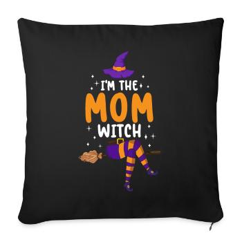 I'm the Mom Witch - Sofa pillowcase 17,3'' x 17,3'' (45 x 45 cm) - black - Front
