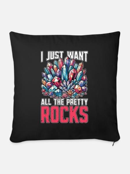 Geologist I Just Want All The Pretty Earth Science - Sofakissenbezug 45 x 45 cm - Schwarz