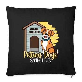 Refuge pour animaux Caresser des chiens Sauver des vies Amoureux des chiens - Housse de coussin décorative 45 x 45 cm - noir - Devant