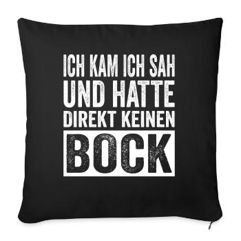 Je suis venu, j’ai vu et je n’en ai pas eu envie tout de suite - Housse de coussin décorative 45 x 45 cm - noir - Devant