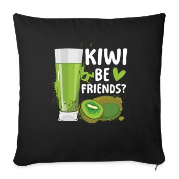 Kiwi be friends für einen Limonadenstand - Sofakissenbezug 45 x 45 cm - Schwarz - Vorne