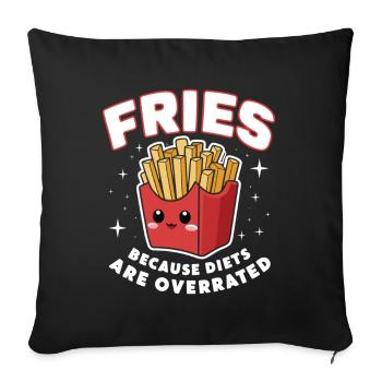 Pommes Diät Überbewertet Fritten Liebhaber - Sofakissenbezug 45 x 45 cm - Schwarz - Vorne