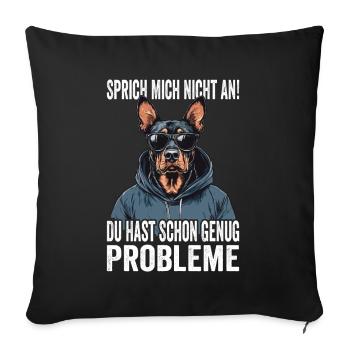 Ne me parlez pas, vous avez déjà assez de problèmes - Housse de coussin décorative 45 x 45 cm - noir - Devant