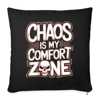 Chaos: My comfort zone - Sofa pillowcase 17,3'' x 17,3'' (45 x 45 cm) - black - Front