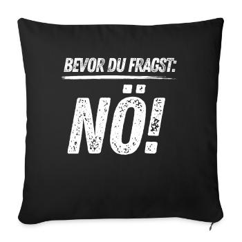 Saying Tshirt Funny Funny Humor Sarcasm Irony - Sofa pillowcase 17,3'' x 17,3'' (45 x 45 cm) - black - Front