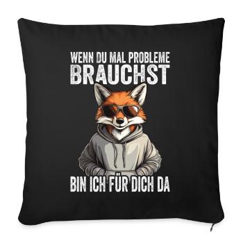 Si jamais vous avez besoin de problèmes, je suis là pour vous - Housse de coussin décorative 45 x 45 cm - noir - Devant