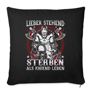 Better to die standing than to live kneeling - Sofa pillowcase 17,3'' x 17,3'' (45 x 45 cm) - black - Front