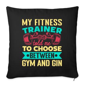 Fitness Motivation Bodybuilder Choisissez entre la salle de sport - Housse de coussin décorative 45 x 45 cm - noir - Devant