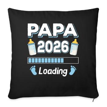 Papa 2026 Loading Mama Papa Eltern Sohn Tochter - Sofakissenbezug 45 x 45 cm - Schwarz - Vorne