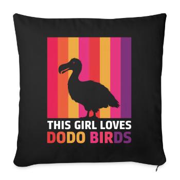 Dodo Saying Dodo Bird Girl Funny Dodo Gift - Sofa pillowcase 17,3'' x 17,3'' (45 x 45 cm) - black - Front