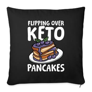 Flipping Over Keto Pancakes für einen Diät Plan - Sofakissenbezug 45 x 45 cm - Schwarz - Vorne