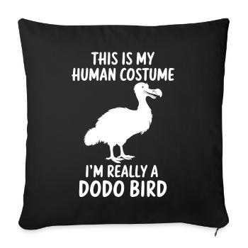 Dodo Saying Dodo Bird Funny Dodo Gift - Sofa pillowcase 17,3'' x 17,3'' (45 x 45 cm) - black - Front