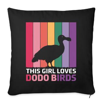 Dodo Saying Dodo Bird Girl Funny Dodo Gift - Sofa pillowcase 17,3'' x 17,3'' (45 x 45 cm) - black - Front
