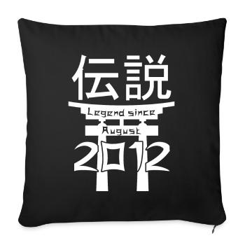 Legend since August 2012 Birthday Gift - Sofa pillowcase 17,3'' x 17,3'' (45 x 45 cm) - black - Front