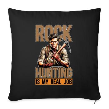 La chasse aux rochers est mon vrai métier de géologue - Housse de coussin décorative 45 x 45 cm - noir - Devant