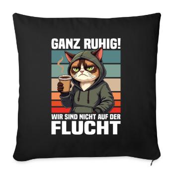 Calm down! We're not on the run cat - Sofa pillowcase 17,3'' x 17,3'' (45 x 45 cm) - black - Front