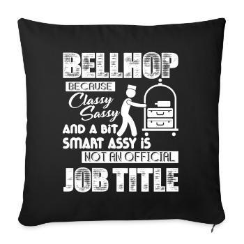 Bellhop Bellhop Job Title - Sofa pillowcase 17,3'' x 17,3'' (45 x 45 cm) - black - Front