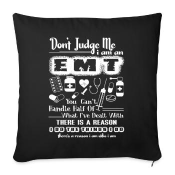 EMT Don't Judge EMT - Sofa pillowcase 17,3'' x 17,3'' (45 x 45 cm) - black - Front