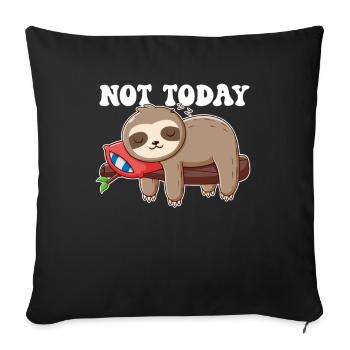 Not Today Folivora Brown-Throated Pilosa Lover - Sofa pillowcase 17,3'' x 17,3'' (45 x 45 cm) - black - Front