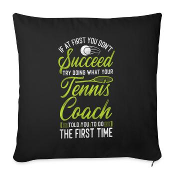 Funny Tennis Player Racket Coach - Sofakissenbezug 45 x 45 cm - Schwarz - Vorne