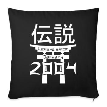 Legend since January 2004 Birthday Gift - Sofa pillowcase 17,3'' x 17,3'' (45 x 45 cm) - black - Front
