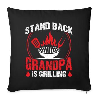 Stand Back Grandpa Is Grilling - Sofa pillowcase 17,3'' x 17,3'' (45 x 45 cm) - black - Front