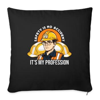 Safety Is No Accident It's My Profession Officer - Sofa pillowcase 17,3'' x 17,3'' (45 x 45 cm) - black - Front