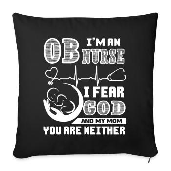 OB Nurse OB Nurse Fear God And Mom - Sofa pillowcase 17,3'' x 17,3'' (45 x 45 cm) - black - Front