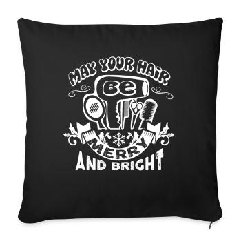 Hairstylist May Your Hair Be Merry And Bright - Sofa pillowcase 17,3'' x 17,3'' (45 x 45 cm) - black - Front