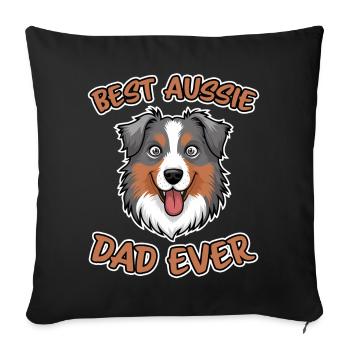 Australian Shepherd Dad Funny Aussie Gift - Sofa pillowcase 17,3'' x 17,3'' (45 x 45 cm) - black - Front