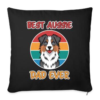 Australian Shepherd Dad Funny Aussie Gift - Sofa pillowcase 17,3'' x 17,3'' (45 x 45 cm) - black - Front