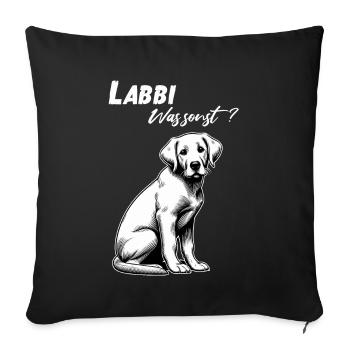 Dog Labrador Retriever Labbi What else for a walk - Sofa pillowcase 17,3'' x 17,3'' (45 x 45 cm) - black - Front
