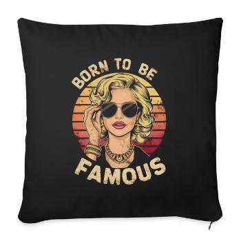 born to be famous woman vintage sunset retro - Sofa pillowcase 17,3'' x 17,3'' (45 x 45 cm) - black - Front