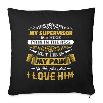 Supervisor I Love My Supervisor - Sofa pillowcase 17,3'' x 17,3'' (45 x 45 cm) - black - Front