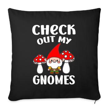 Check Out My Gnomes Funny Gnome Gardening - Sofa pillowcase 17,3'' x 17,3'' (45 x 45 cm) - black - Front