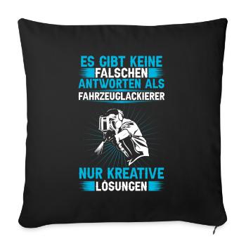 Fahrzeuglackierer keine falsche Antwort Lackierer - Sofa pillowcase 17,3'' x 17,3'' (45 x 45 cm) - black - Front