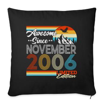November 2006 Jahrgang Retro Geburtstag Geschenk - Sofakissenbezug 45 x 45 cm - Schwarz - Vorne